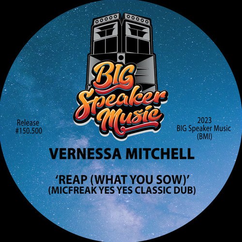 Vernessa Mitchell, Micfreak-Reap (What You Sow)