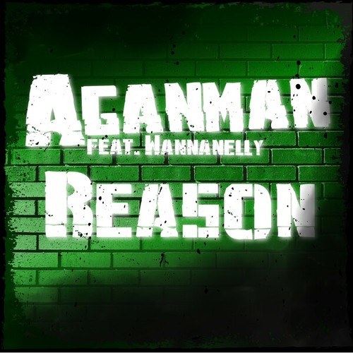 Aganman-Reason