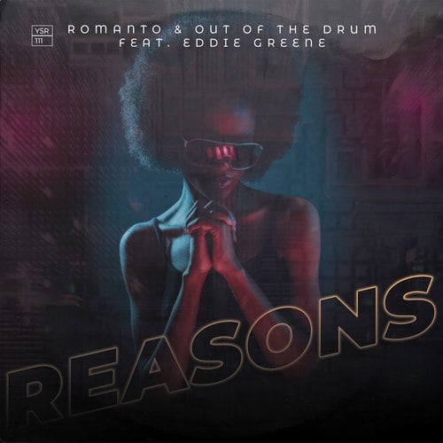 Romanto, Out Of The Drum, Eddie Greene, Andy Bach-Reasons