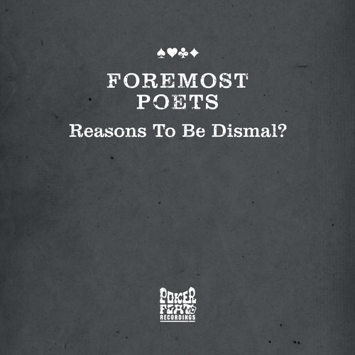 Foremost Poets, Dixon, Steve Bug, MotorCitySoul-Reasons To Be Dismal?
