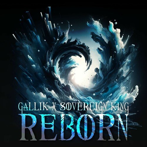 Gallik, Sovereign King-Reborn