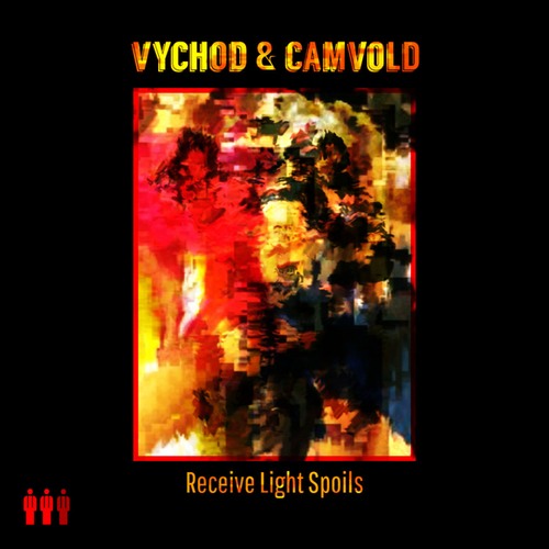 Vychod, Camvold-Receive Light Spoils