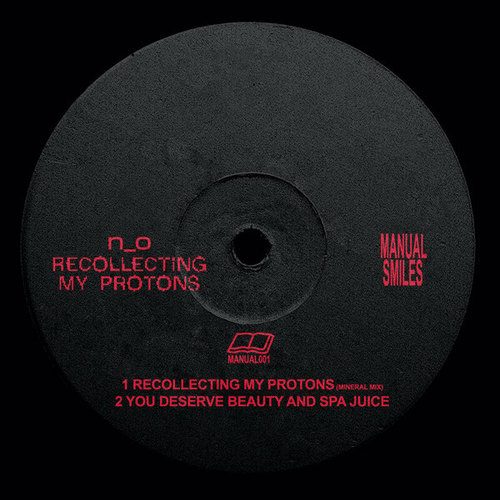 N_o-Recollecting My Protons EP
