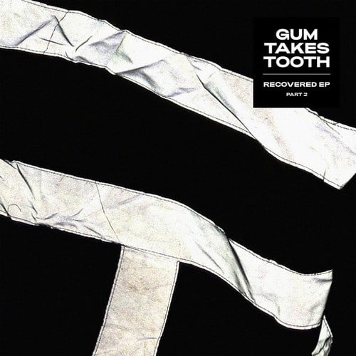 Gum Takes Tooth, Scotch Rolex, Glass Out, UKAEA-Recovered EP