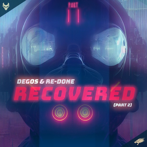 Degos & Re-Done-Recovered (Part 2)