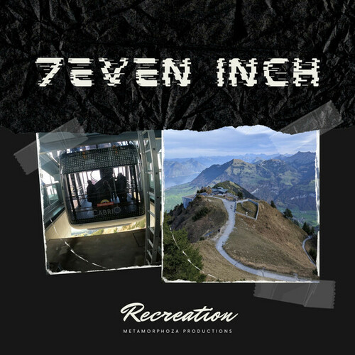 7even Inch-Recreation
