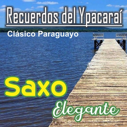 Recuerdos Del Ypacarai (Musica Paraguaya)