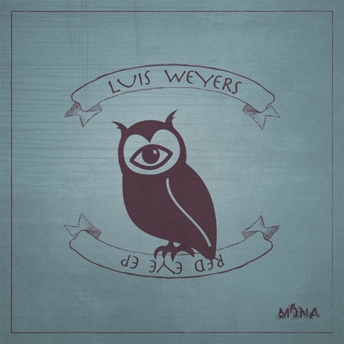 Luis Weyers-Red Eye
