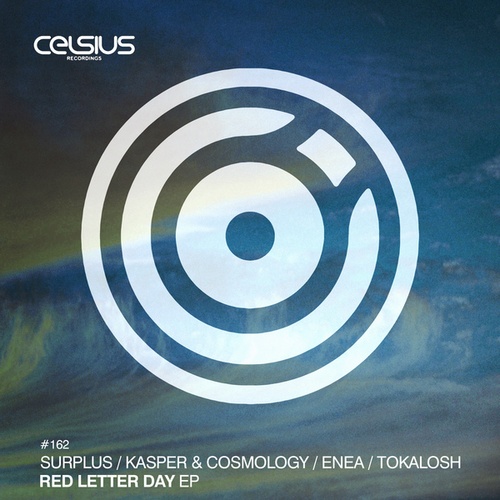 Surplus, Anthony Kasper, Cosmology, Enea, Tokalosh-Red Letter Day EP