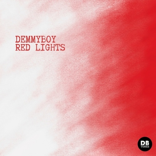 Demmyboy-Red Lights