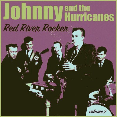 Johnny & The Hurricanes-Red River Rocker, Volume 2