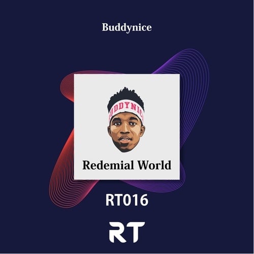 Buddynice, Babymol, DarealJack SA-Redemial World Compilation 2019 Edition