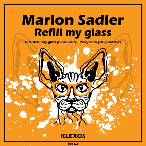 Marlon Sadler-Refill my glass