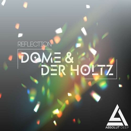 Dome & Der Holtz-Reflection