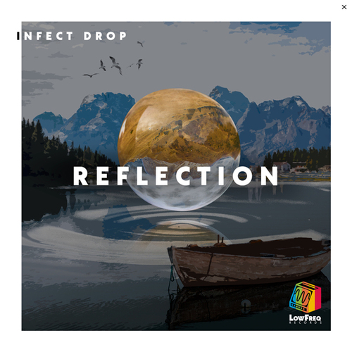 Infect Drop-Reflection