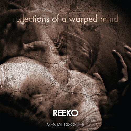 Reeko-Reflections Of A Warped Mind