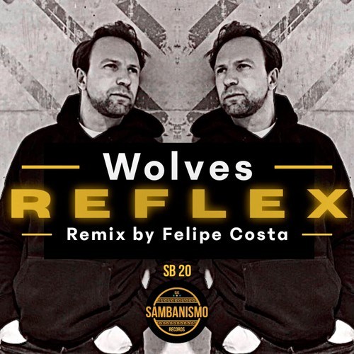 Wolves, Felipe Costa-Reflex