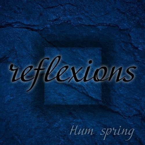 Hum Spring, DJ BanKiss, Hamid Reza Dadoo-Reflexions
