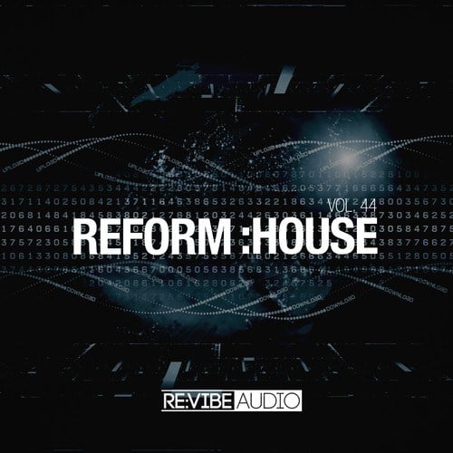 Various Artists-Reform:House, Vol. 44