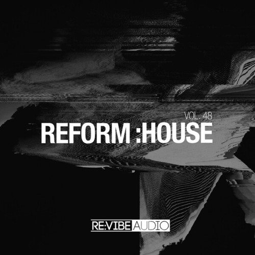 Various Artists-Reform:House, Vol. 48