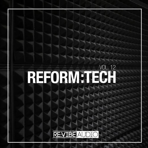 Various Artists-Reform:Tech, Vol. 12