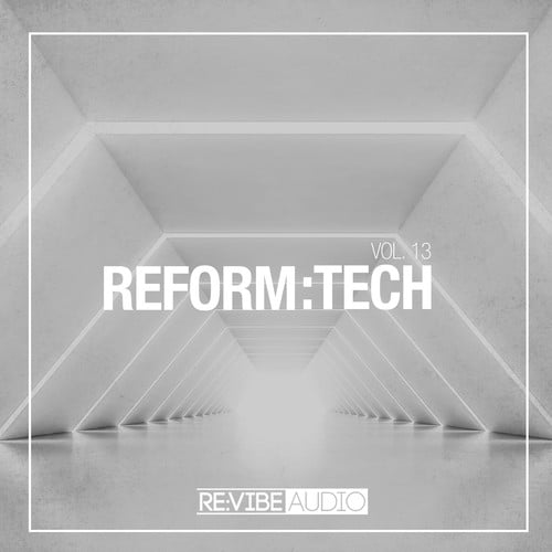 Various Artists-Reform:Tech, Vol. 13