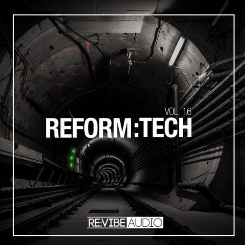 Various Artists-Reform:Tech, Vol. 16