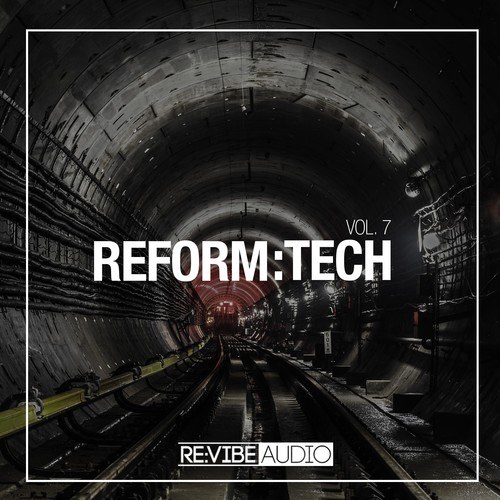 Various Artists-Reform:Tech, Vol. 7