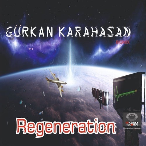 Gürkan Karahasan-Regeneration