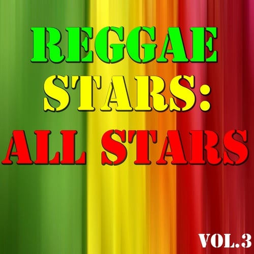 Reggae Stars: All Stars, Vol.3