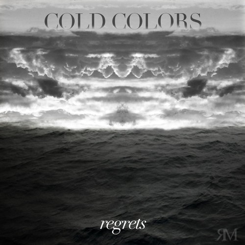 Cold Colors-Regrets