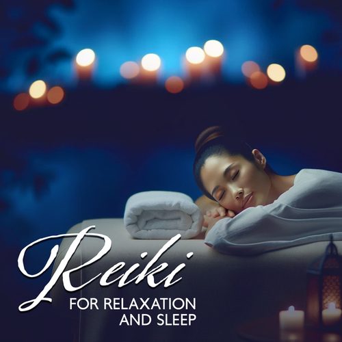 Reiki for Relaxation and Sleep