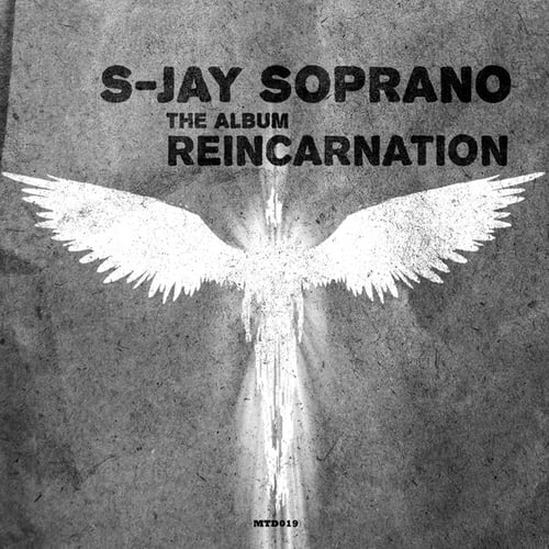 S-Jay Soprano-Reincarnation