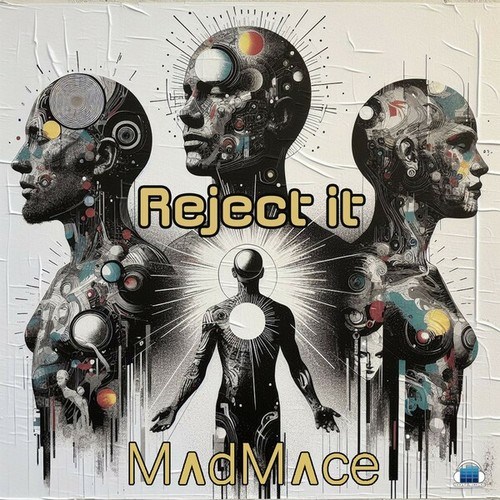 Madmace-Reject It