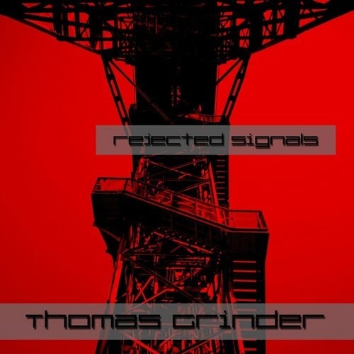 Thomas Grinder-Rejected Signals