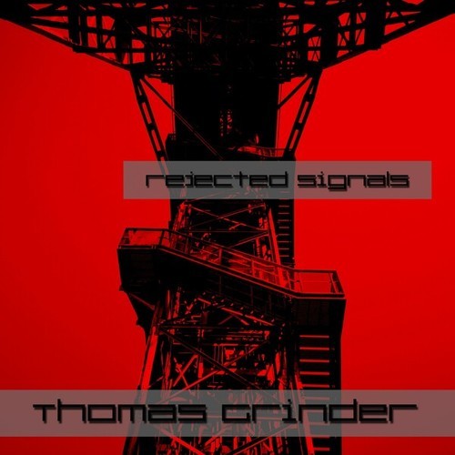 Thomas Grinder-Rejected Signals