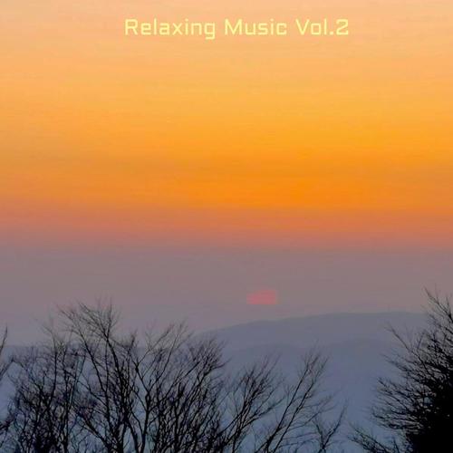 Relaxing Music Vol.2