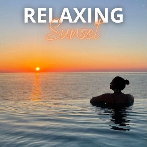 Relaxing Sunset: The Best Bossa Nova Music Choice to Listen to While Relaxing at Sunset