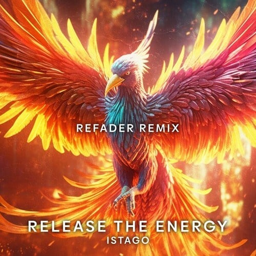 Istago, Refader-Release the Energy (Refader Remix)