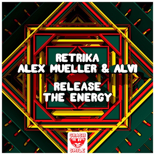 Retrika, Alex Mueller, Alvi-Release The Energy