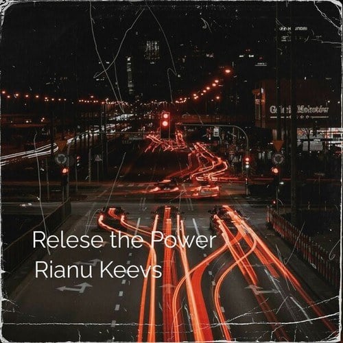 Rianu Keevs-Release the Power