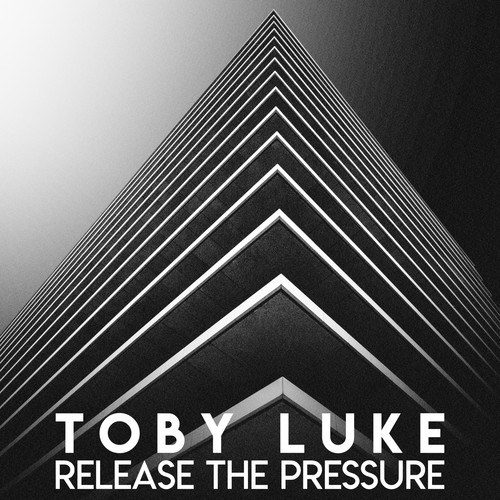 Toby Luke, DAENY-Release the Pressure