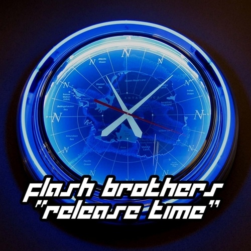 Flash Brothers-Release Time