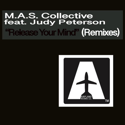 Judy Peterson, M.A.S. Collective-Release Your Mind Rmx