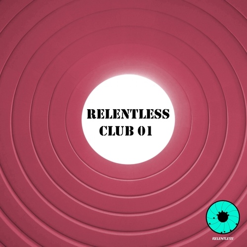 Various Artists-Relentless Club 01