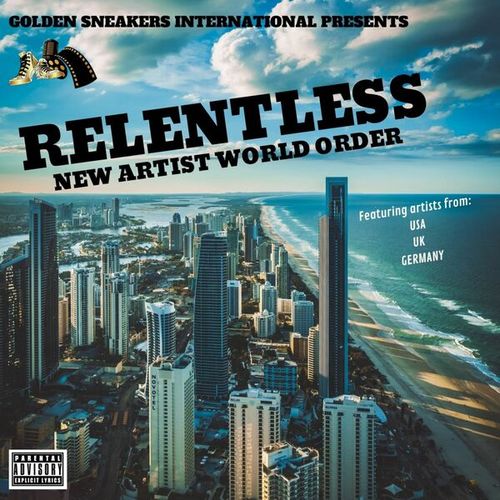 Relentless - New Artist World Order