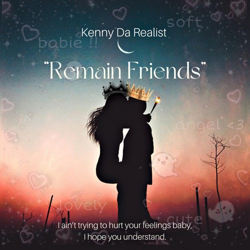 Kenny Da Realist-Remain Friends (2023 Remastered)