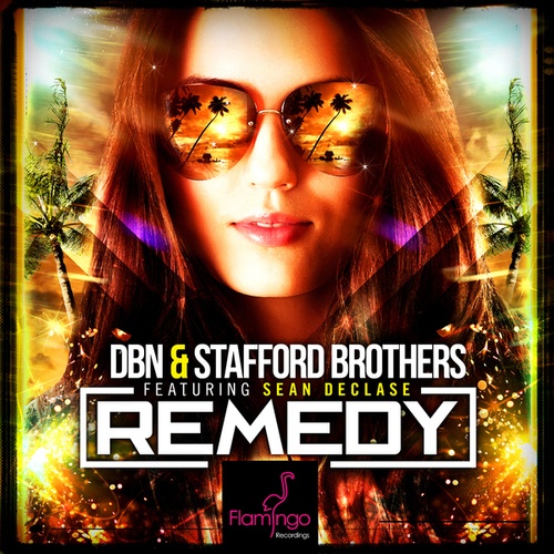 DBN, Sean Declase, Stafford Brothers-Remedy