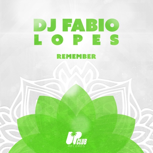Dj Fabio Lopes-Remember