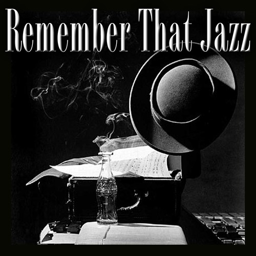 Remember That Jazz